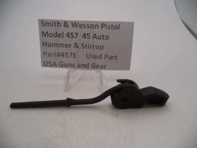 457E Smith & Wesson Pistol Model 457 Hammer & Stirrup Used Part 45 Auto