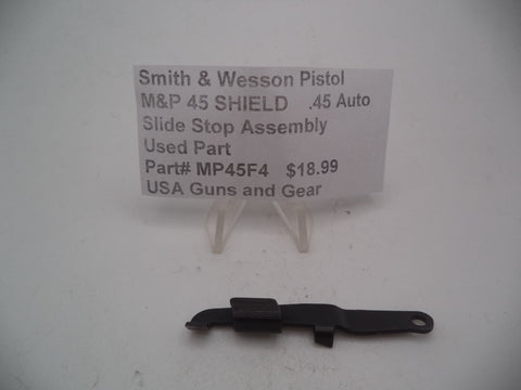 MP45F4 Smith & Wesson Pistol M&P 45 Shield Slide Stop Assembly Used .45 Auto