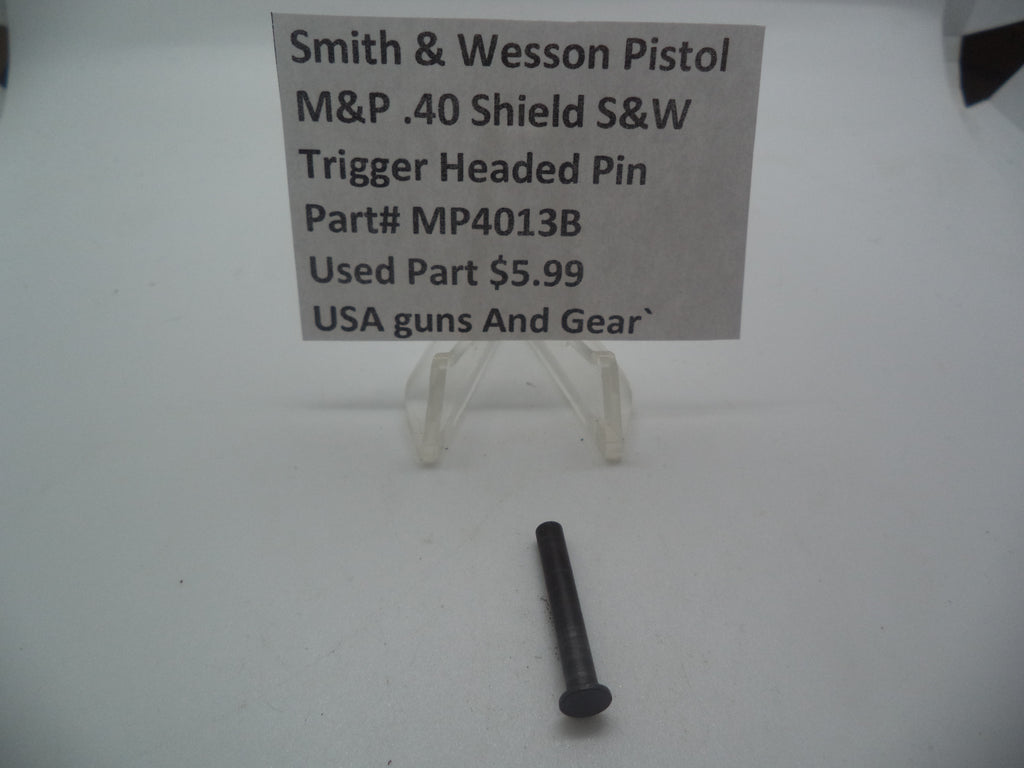 S&W M&P 40 Shield Trigger Headed Pin - .40 S&W - Used Part MP4013B