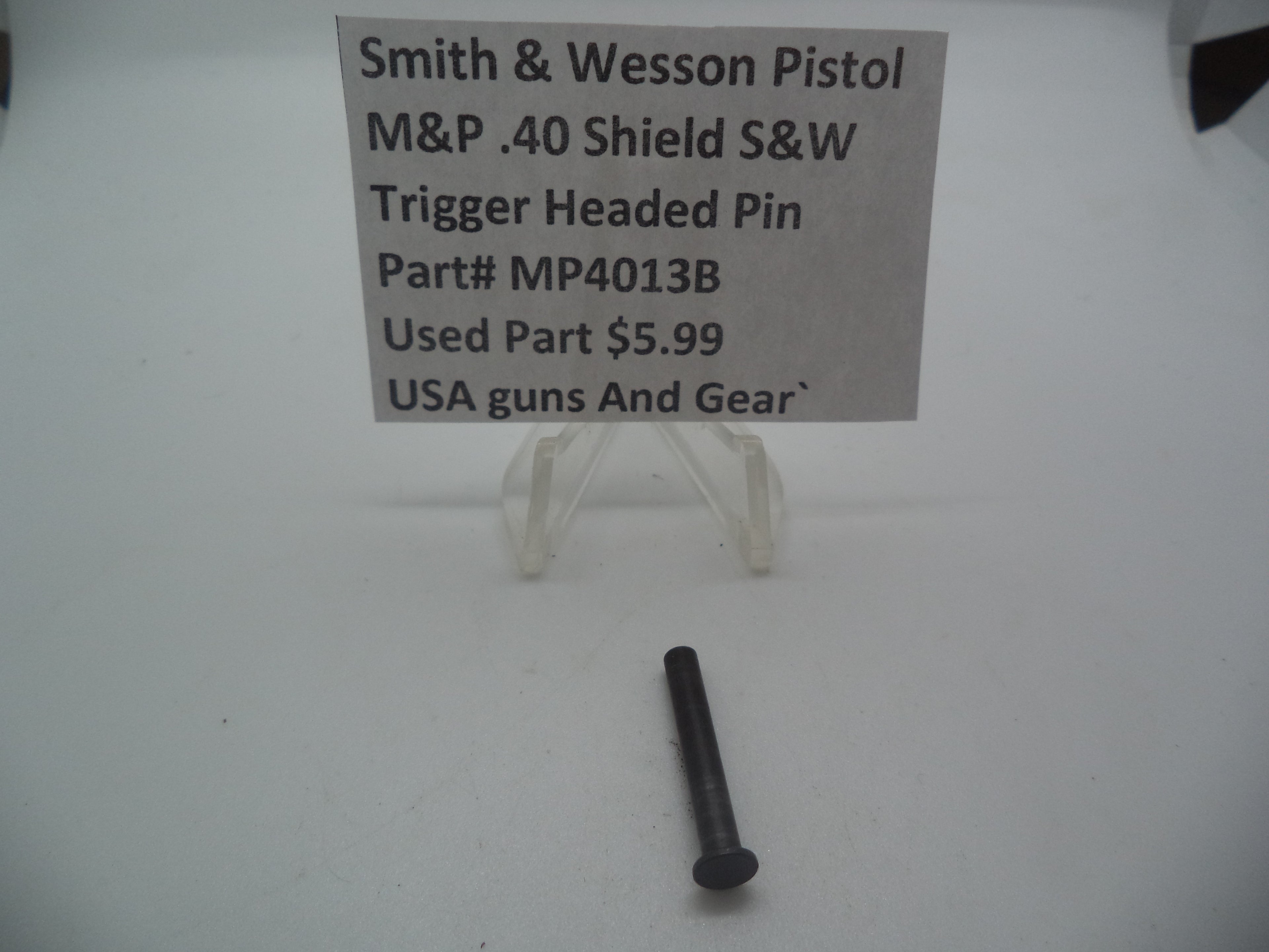S&W M&P 40 Shield Trigger Headed Pin - .40 S&W - Used Part MP4013B