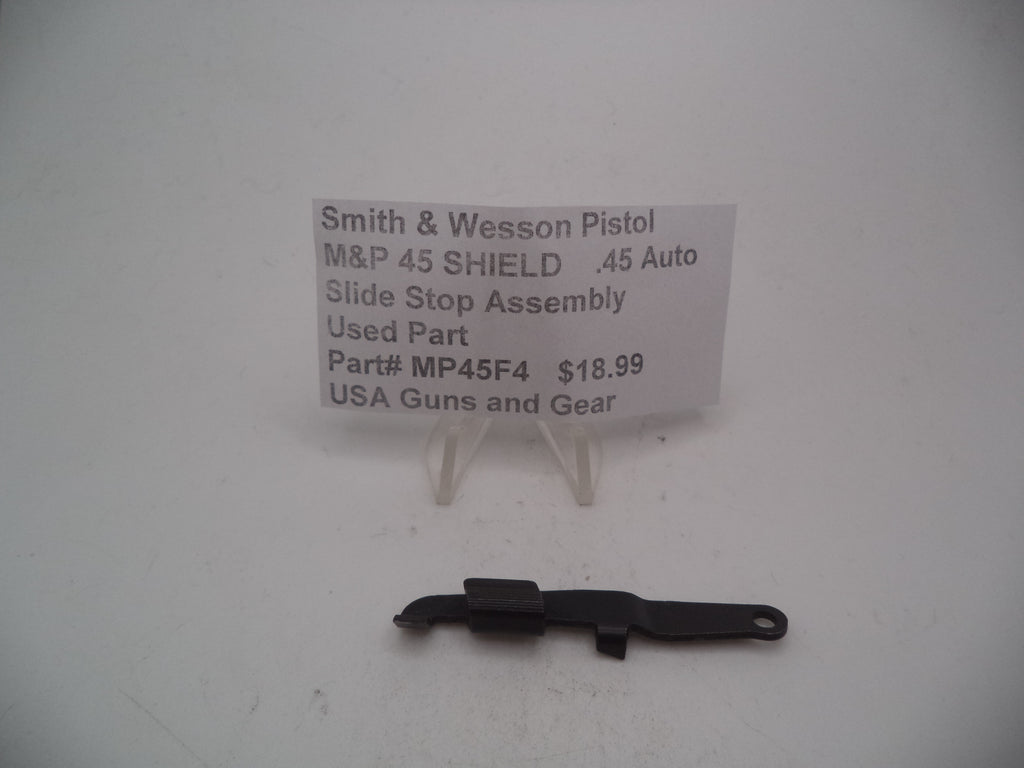 MP45F4 Smith & Wesson Pistol M&P 45 Shield Slide Stop Assembly Used .45 Auto