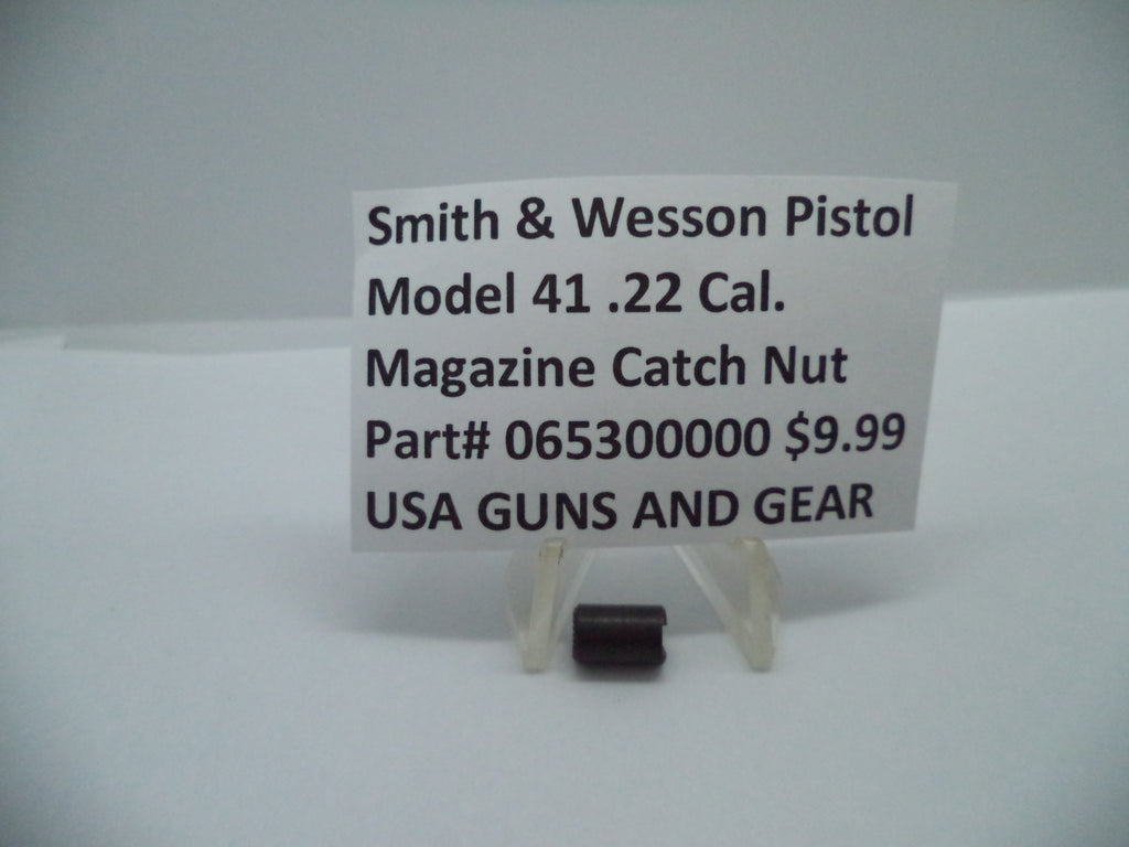 Smith & Wesson Pistol Model 41 .22 LR Magazine Catch Nut 065300000