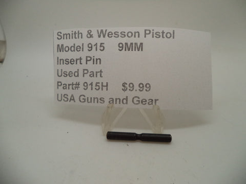 915H Smith & Wesson Pistol Model 915 9MM Insert Pin Used Part