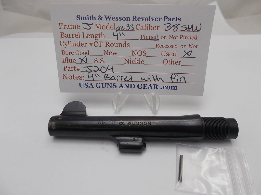 J204 Smith and Wesson J Frame Model Pre 33 4" Barrel Blue Used 38S&W