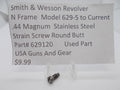 629120 Smith & Wesson N Frame Model 629-5 Strain Screw Round Butt S.S. .44 Mag Used Part