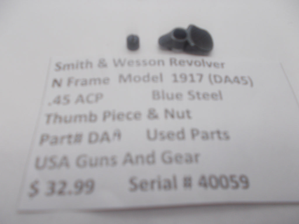 DAASmith & Wesson N Frame Model 1917 DA45 Thumb Piece & Nut Blue Used Part