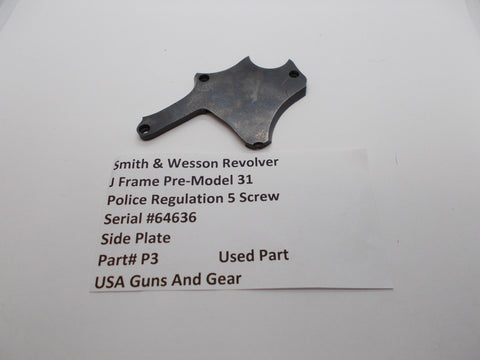 P3 Smith & Wesson Revolver J Frame Pre Model 31 Side Plate Used Part