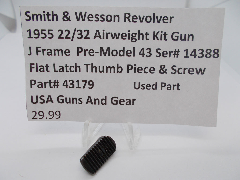 43179 J Frame Pre Model 43,1955 22/32 Airweight Thumb piece & Screw Used Part