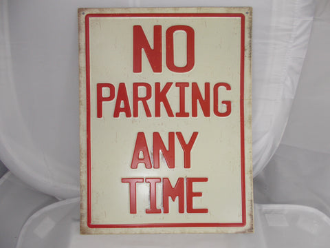 HL040 No Parking Any Time Embossed Tin Sign