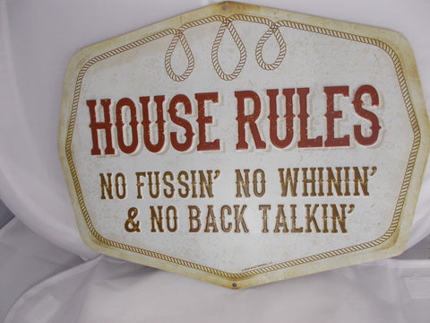 HL045 House Rules Metal Sign