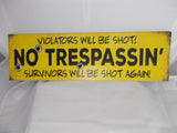 HL046 No Trespassin' Embossed Tin Sign