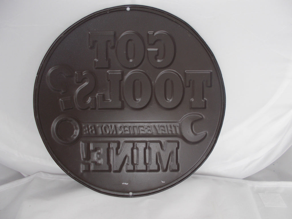 HL048 Got Tools Tin Sign