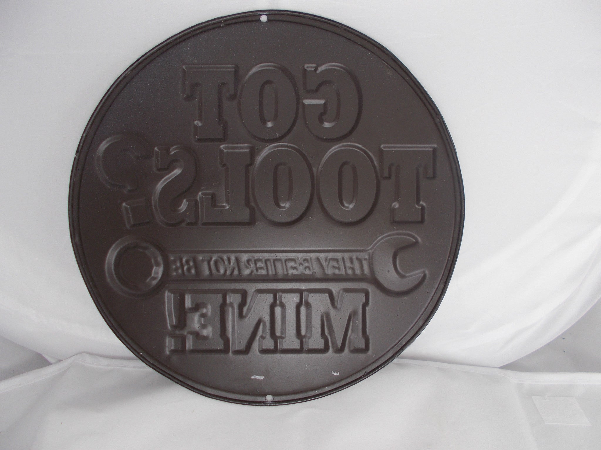 HL048 Got Tools Tin Sign