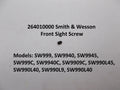 Smith & Wesson Sigma Front Sight Screw SW999 SW9940 SW9945 SW990L New 264010000