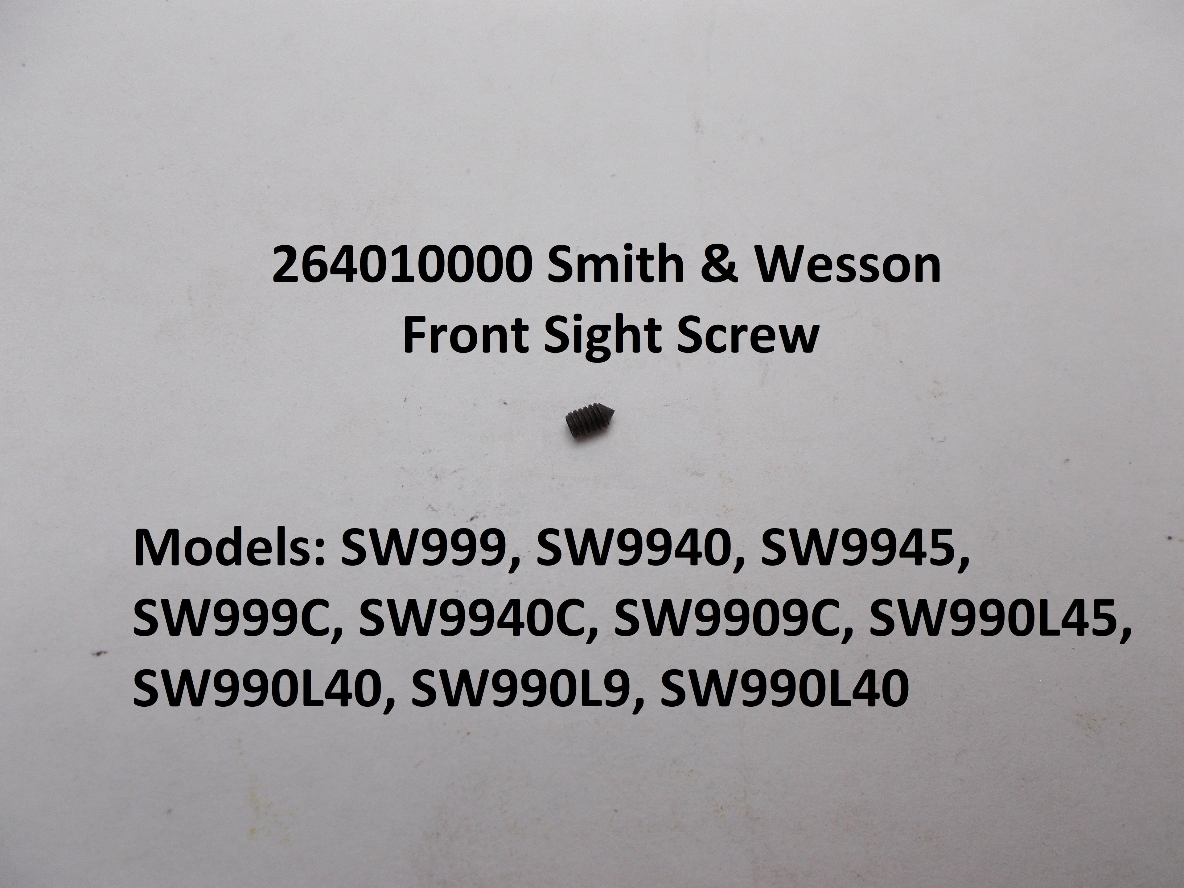 Smith & Wesson Sigma Front Sight Screw SW999 SW9940 SW9945 SW990L New 264010000