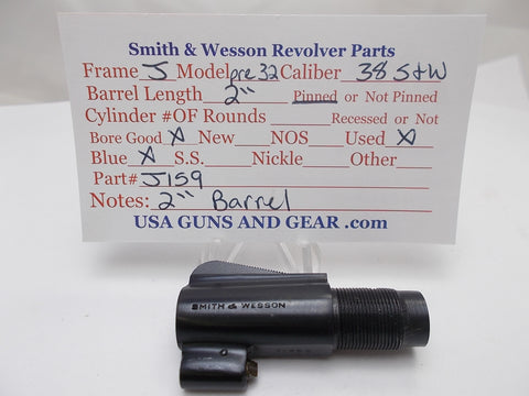J159 Smith and Wesson J Frame Model Pre 32 2" Barrel Blue Used 38S&W