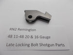 RN2 Remington 48 11-48 20 & 16 Gauge Late Locking Bolt Part