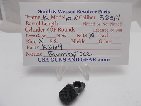K269 Smith and Wesson K Frame Model Pre 10 Thumb piece Blue NOS .38 Spl