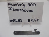MBU53 Mossberg 500 Disconnector