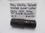 PC7 Poly Choke Deluxe Vented Outer Collar Only 16Ga NOS .74" Inside Diameter