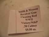 GTW0001 Smith & Wesson WWII Victory M&P .38Cl Unissued Revolver Gun Cleaning Rod
