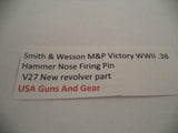 V27 Smith & Wesson New M&P Victory WWII Hammer Nose Firing Pin -                                USA Guns And Gear-Your Favorite Gun Parts Store